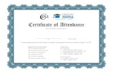 Certificate of Attendance · Certificate of Attendance This certificate is presented to: for having participated in the Summer Teaching, Learning and Assessment Institute August 2-4,