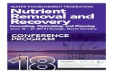 Nutrient Removal and Recovery - WEF Home · Nutrient Removal and Recovery Conference 2018 . Innovating, Optimizing, and Planning. June 18 – 21, 2018 . Hilton North Raleigh Midtown