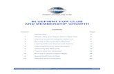 BLUEPRINT FOR CLUB AND MEMBERSHIP GROWTHd71toastmasters.org/wp-content/uploads/2019/07/BLUEPRINT... · 2019. 7. 11. · BLUEPRINT FOR CLUB AND MEMBERSHIP GROWTH JOHN COX 5 CHAPTER