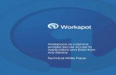 Workspot · Configuring VPN Access IT can use Workspot Control to configure VPN access for Workspot Client as shown in Figure 3. We have deep integration with Cisco ASA and Juniper