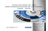 EVALUATION OF RIA IMPLEMENTATION IN VIETNAM, 2009 - 2010 · process of evidence-based law making tool. ... Regulatory Impact Assessment (“RIA”) has been a legal requirement in