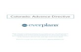 Colorado: Advance Directive - Everplans · 2020. 6. 18. · Colorado: Advance Directive NOTE: This form is being provided to you as a public service. The attached forms are provided