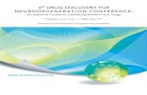 6th DRUG DISCOVERY FOR NEURODEGENERATION CONFERENCE · Institute on Aging, The Michael J. Fox Foundation for Parkinson’s Research, Fast Forward LLC, National Multiple Sclerosis
