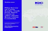 Pilot survey on Cross Border Trade from Sierra Leone to ...€¦ · Pilot Survey on Cross Border Trade from Sierra Leone to other Mano River Union Countries Centre for Economic Research