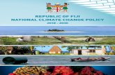 REPUBLIC OF FIJI NATIONAL CLIMATE CHANGE POLICY · 2. Gender-Responsive 34 3. Evidence-Based 35 SECTION 2: APPROACH 37 A Woven Approach to Resilient Development 39 SECTION 3: OBJECTIVES