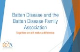 Batten Disease and the Batten Disease Family Association · Neuronal Ceroid Lipofuscinoses NCLs Autosomal recessive inheritance Classified according to the gene identified Over 400