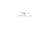 VISION BOOK - Talisker Club · 2020. 2. 25. · TENNIS COURTS CROSS-COUNTRY SKI TRACK AMENITIES. 13 14 TALISKER CLUB ˜ A PRIVATE WONDERLAND TALISKER CLUB ˜ A PRIVATE WONDERLAND