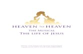 The Musical The life of jesus - Heaven to Heaven PERFORMANCE SCRIPT PDF… · 3 Heaven to Heaven The Musical The Life of Jesus Act I Act I Scene 1 Open with Luke as narrator. (Luke