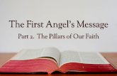 The First Angel’s Message - Smyrna€¦ · One of the landmarks under this message was the temple of God, seen by His truth-loving people in heaven, and the ark containing the law