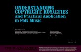 UNDERSTANDING COPYRIGHT, ROYALTIES€¦ · rights and managing royalties in all of these realms is a complicated challenge. And now, as groundbreaking and precedent-setting decisions