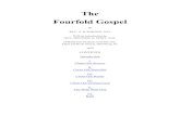 The Fourfold Gospel - HopeFaithPrayer · INTRODUCTION The title of this little volume, "The FourFold Gospel," has been a familiar phrase to thousands of God’s children during the