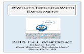 #WHATSTRENDINGWITHdhs.sd.gov/rehabservices/docs/Fall Conference Program 2015.pdf · cussion about the different types of housing available from supportive housing to home owner-ship.