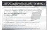 WHAT I WISH MY PARENTS KNEW - Home | Each …...Step by Step Guide for Hosting a What I Wish My Parents Knew Event 1 2 3 Form a Planning Committee The planning committee should ideally