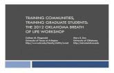 TRAINING COMMUNITIES, TRAINING GRADUATE STUDENTS: … · 2017. 5. 12. · Goals Briefly introduce the Oklahoma Breath of Life: Silent No More Workshops The Oklahoma Breath of Life