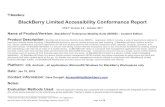 BlackBerry Limited Accessibility Conformance Report · BlackBerry® Work delivers an all-in-one, secure collaborative business experience on iOS and Android devices that combines