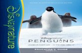 Disneynature Penguins Educator's Guide · IN THEATERS EARTH DAY 2019 Educator’s Guide | Grades 2-6 Disneynature’s all-new feature ilm Penguins is a coming-of-age story about an