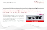 Case Study: Sinterline prototyping by Solvay Ultimate ... · Case Study: Sinterline® prototyping by Solvay e-Xstream engineering | CASE STUDY Solvay, a global leader in advanced
