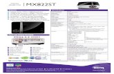 PROJECTOR DIGITAL MX822ST - Abcom Solutions · BenQ America Corp. 15375 Barranca Parkway. Suite A-205. Irvine, CA 92618 Tel: (949) 255-9500 BenQ is a ... Display Color Lens Aspect