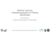 Machine Learning: Potential Application for Particle Identification presentations/adamson... · Machine Learning: Potential Application for Particle Identification (4) Figure from3F.
