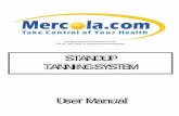 STANDUP TANNING SYSTEM · 2013. 1. 30. · Making the Electrical Connection – refer to electrical requirements. (See Table of Contents.) Step 1. Plug the three-prong 120 Volt AC