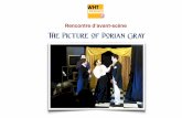 The Picture of Dorian Gray - White Horse Theatre France · 2017. 3. 18. · Le portrait Page 6 sur 28 Basil : C’est terminé. Dorian : Est-il vraiment achevé ? Basil : Complètement