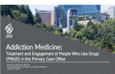 Addiction Medicine...Bradley M. Buchheit, MD, MS Assistant Professor of Medicine and Family Medicine March 13, 2020 Addiction Medicine: Treatment and Engagement of People Who Use Drugs2