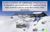 Authorisation of cableway installations Neue gesetzliche … transporti/attachment... · 2020. 7. 9. · - External (apparent) tests (like the line, station structure, structures