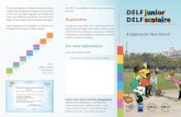 DELF junior Registration DELF scolaire · 2015. 12. 8. · Your child’s French teacher will help you choose the diploma that best suits your child’s skill level. The day of the