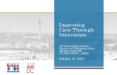 Improving Care Through Innovationnca.himsschapter.org/sites/himsschapter/files... · interventions to support individual health. Encourage standardized SDH information collection