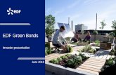 EDF Green Bonds · EDF Green Bonds June 2019 2 DISCLAIMER This presentation does not constitute an offer to sell securities in the United States or any other jurisdiction. No reliance