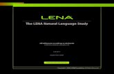 The LENA Natural Language Study€¦ · 1.0 IntRoductIon 1.1 study Purposes The data collected during the LENA Natural Language Study has resulted in a corpus of spontaneous speech