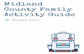 Winter 2017 Midland County Family Activity Guide · 2017. 1. 9. · Hello Families! Happy Winter Midland families! You've probably noticed your child has already learned so much this