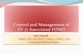 Control and Management of EV 71 Associated HFMD · 2015. 11. 3. · Introduction HFMD is one of the most recognizable common febrile viral disease in children. HFMD is caused most