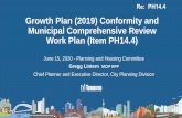 Presentation on Growth Plan€¦ · Chief Planner and Executive Director, City Planning Division ... •Mix of in-person and virtual town halls 2. Managing Forecasted Growth through