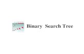 Binary Search Tree - SKKUmodsim.skku.ac.kr/bbs/Course/Data/AL/LectureNote/alg... · 2006. 3. 22. · Binary Search Tree (BST) TREE-PREDECESSOR is symmetric to TREE-SUCCESSOR. Time: