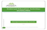 Endorsed Education Activities - Massage & …...Remedial massage includes the full scope of practice of Certificate IV (Therapeutic) massage. Myotherapy Myotherapy involves the assessment