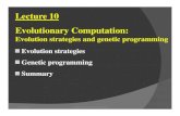 Lecture 10 Evolutionary Computationrahimi/cs437/slides/lec10.pdf · 2010. 11. 14. · Lecture 10 Evolutionary Computation: Evolution strategies and genetic programming ... 3 5 5.830952