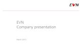 EVN Company presentation€¦ · EVN profile EVN at a glance. 4 Generation 12% Energy Trade and Supply 7% Network Infrastructure Austria 42% Energy Supply SEE 23% ... in 2010/11 and