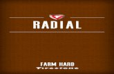 Firestone Radial Brochure...Firestone g Radial Tires 5 THE LEADER IN EVERY FIELD. INCLUDING YOURS. Whatever job you need to get done, there's a Firestone radial tire made for the task.