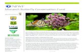 Monarch Butterfly Conservation Fund · MONARCH BUTTERFLY CONSERVATION FUND The monarch butterfly is one of the most iconic species in North America and its annual migration cycle