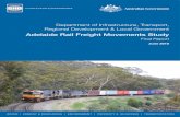 Adelaide Rail Freight Movements Study · Adelaide’s freight rail network can be made to work better, including assessing options of relocating the city’s main freight line to