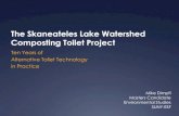 The Skaneateles Lake Watershed Composting Toilet Project · Alternative Toilet Technology in Practice Mike Dimpfl Masters Candidate Environmental Studies ... or not to compost. Indoor