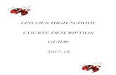 LINCOLN HIGH SCHOOL COURSE DESCRIPTION GUIDE 2017-18...Chemistry/Physics/Anat.& Phys.- 1 credit Astronomy/Env. Sci or Anat./Phys/Physics -1 Credit Geometry/Alg. II/Adv. Math/Consumer
