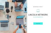 LINCOLN NETWORK · 2019. 10. 30. · survey research data to transform how decisions are made. CLIENTS MEDIA PARTNERS ORGANIZE ... Trump Job Disapprove. Trump Job Approve. Income:
