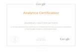 Google Analytics Certification ANDREAS HINTERPLATTNER is ... · Google Analytics Certification ANDREAS HINTERPLATTNER is hereby awarded this certificate of achievement for the successful