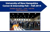 University of New Hampshire Career & Internship Fair ...€¦ · University of New Hampshire Career & Internship Fair – Fall 2014 October 28, 2014 12:00 – 4:00 PM UNH Field House