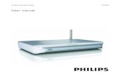 User Manual - Philips€¦ · Simply store your photo collec tions centrally on a PC and enjoy them anytime on your TV. If you have a high-definition TV input on an LCD or plasma