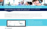 MiCloud Connect CX for Sales - SHI International Corp · 2019. 7. 10. · MiCloud Connect CX for Sales Supercharge your inside sales team with smart software that converts more leads
