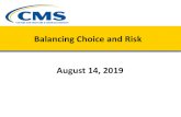 Balancing Choice and ... Identifying Choices and Risks: To facilitate balancing choice and risk, the