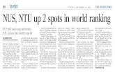 B6 HOME NUS, NTU up 2 spots in world ranking...ties and leveraging Singapore’s in-creasing desirability as a place to be”. He added: “NUS has further en-hanced its research profile,